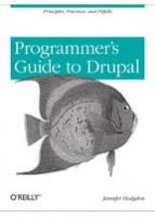 Programmer's Guide to Drupal Principles, Practices, and Pitfalls - Языки и среды программирования