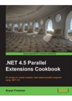 .NET 4.5 Parallel Extensions Cookbook - Программирование в .NET