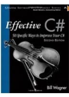 Effective C# (Covers C# 4.0): 50 Specific Ways to Improve Your C# (2nd Edition) - C#