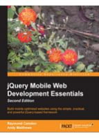 jQuery Mobile Web Development Essentials, Second Edition - WEB-программирование