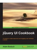 jQuery UI Cookbook - JavaScript, jQuery, Dojo