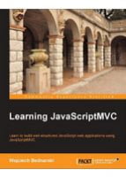 Learning JavaScriptMVC - JavaScript, jQuery, Dojo
