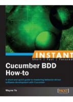 Instant Cucumber BDD How-to - Разработка ПО, управление проектами