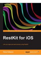 RestKit for iOS - IPhone, IPod, iPad программирование