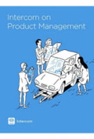 Intercom on Product Management