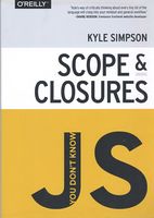 You Don't Know JS: Scope and Closures