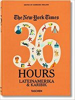 NYT, 36 Hours, Latin America