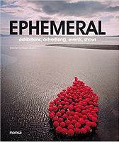 Ephemeral. Exhibitions, advertising, events, shows