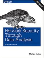 Network Security Through Data Analysis: From Data to Action 2nd Edition