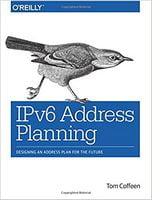 IPv6 Address Planning: Designing an Address Plan for the Future 1st Edition - TCP/IP