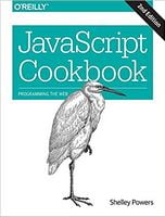 JavaScript Cookbook: Programming the Web 2nd Edition