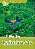 Підручник Oxford Read and Discover: Level 3: Life in Rainforests