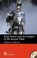 Підручник Intermediate Level : King Authur And The Knights Of The Round Table+ Pack