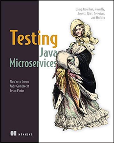 Testing Java Microservices 1st Edition