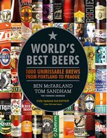 World's Best Beers: 1000 Unmissable Brews from Portland to Prague