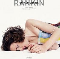 Rankin: Unfashionable: 30 Years of Fashion Photography - Хобби Увлечения