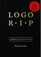 Logo R.I.P.: A Commemoration of Dead Logotypes - Графика, Дизайн, Фото