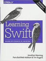 Learning Swift: Building Apps for macOS, iOS, and Beyond 2nd Edition