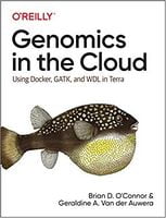 Genomics in the Cloud: Using Docker, GATK, and WDL in Terra 1st Edition