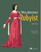 The Well-Grounded Rubyist, Third Edition - Ruby on Rails