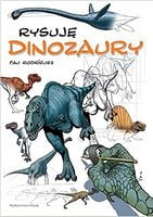 Rysuje Dinozaury (Polish Edition)