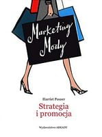 Marketing Mody. Strategia i promocja - Бизнес литература
