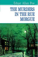 The Murders in the Rue Morgue and Other Stoties