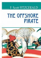 The Offshore Pirate and Other Stories=Пірат несходжених морів та інші історії.