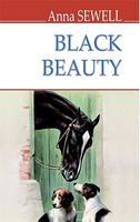 Black Beauty. The Autobiography of a Horse - Видання з паралельним текстом