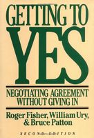 Getting to Yes: Negotiating Agreement Without Giving In - Бизнес литература