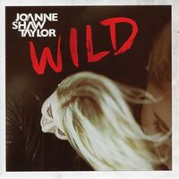 Joanne Shaw Taylor - Wild (Vinyl)