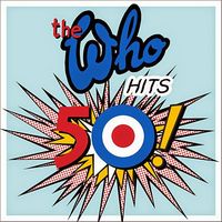 The Who - Hits 50! (2LP, Compilation, Reissue, Remastered, 180 Gram, Vinyl)