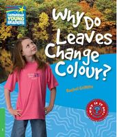 CYR 3 Why Do Leaves Change Colour? - Cambridge Young Readers