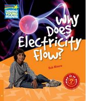 CYR 6 Why Does Electricity Flow? - Cambridge Young Readers