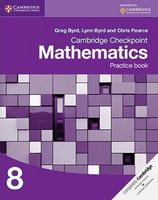 Cambridge Checkpoint Mathematics 8 Practice Book - Cambridge International Examinations