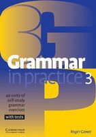 Grammar in Practice 3 - Grammar