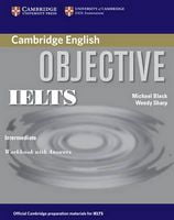 Objective IELTS Intermediate Workbook with answers
