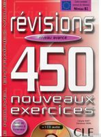 450 nouveaux exerc Revisions Avan Livre + corriges + CD audio - Французкий язык
