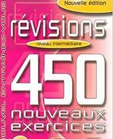450 nouveaux exerc Revisions Interm Livre + corriges + CD audio - Французкий язык