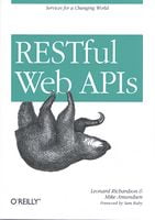 RESTful Web APIs: Services for a Changing World 1st Edition