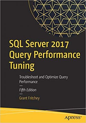 SQL Server 2017 Query Performance Tuning: Troubleshoot Optimize and Query Performance - фото 1