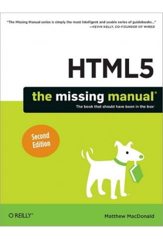 HTML5: The Missing Manual, 2nd Edition The Book That Should Have Been in the Box - фото 1