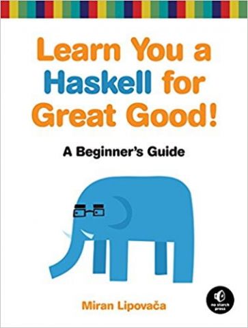 You Learn a Haskell Great for Good!: A beginners Guide - фото 1