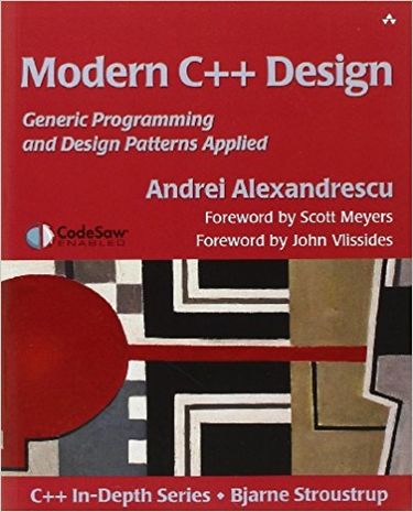 Modern C++ Design: Generic Programming and Design Patterns...