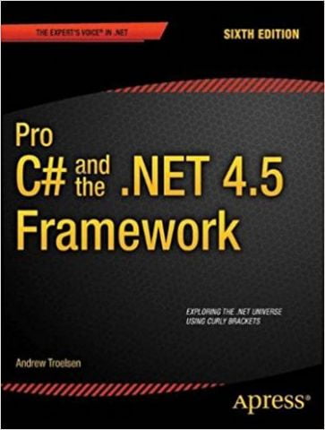Pro C# 5.0 and the .NET Framework 4.5 (6th Edition) - фото 1