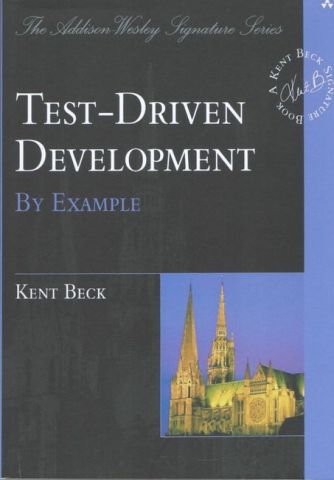 Test-Driven Development: By Example