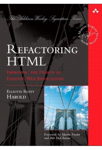 Refactoring HTML: Improving the Design of Existing...