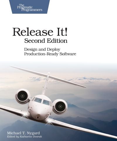 Release It!: Design and Deploy Production-Ready Software...