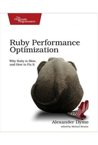 Ruby+Performance+Optimization%3A+Why+Ruby+is+Slow%2C+and+How+to+Fix+It - фото 1