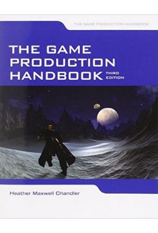 The Game Production Handbook 3rd Edition - фото 1